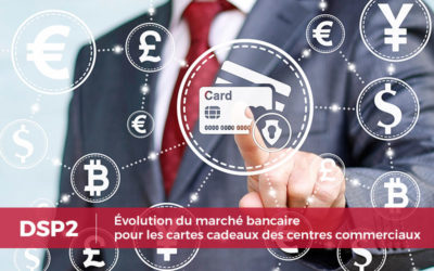 Évolution du marché bancaire pour les cartes cadeaux des centres commerciaux